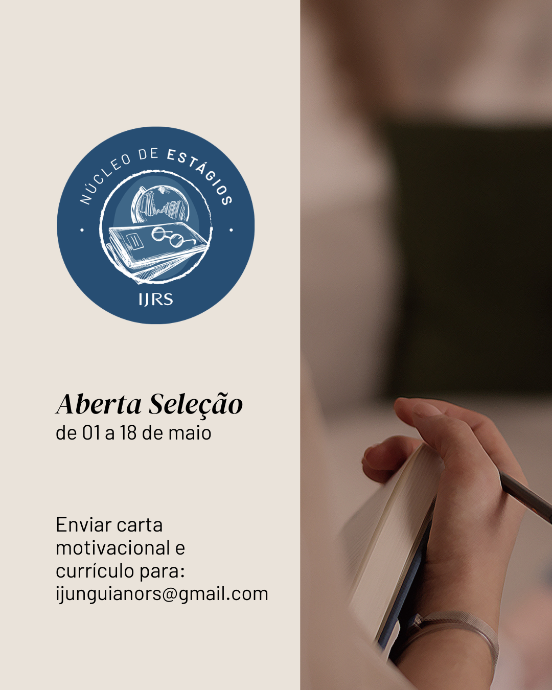 Núcleo de Estágio : Aberta Seleção para Estagiários IJRS - 2º semestre de 2026